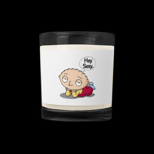 "Hey Sexy-Stewie" Glass jar soy wax candle